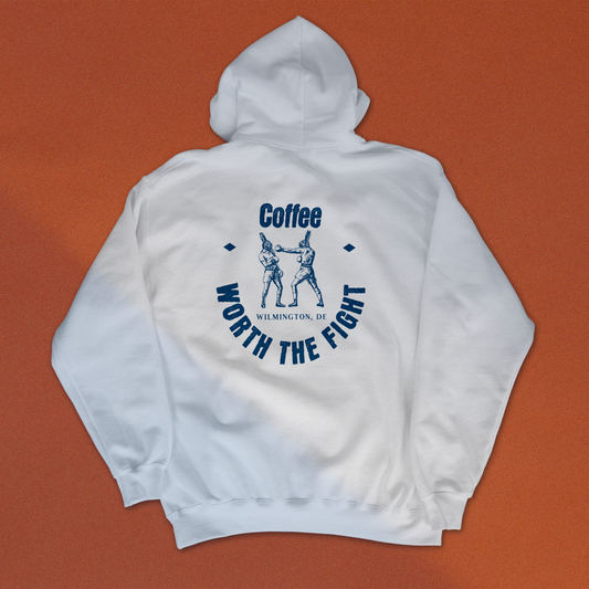Coffee Worth The Fight Hoodie